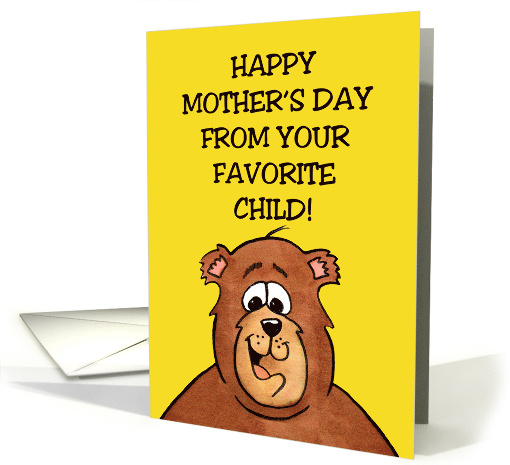 Happy Mother's Day Card from Your Favorite Child card (1861310)