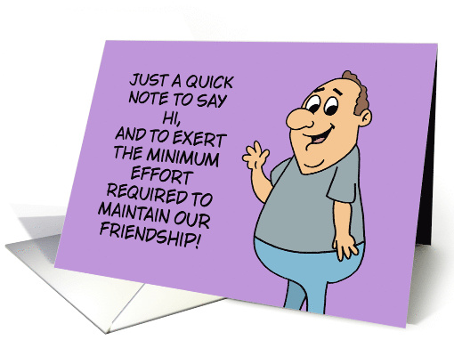 Humorous Blank Note Card Exert The Minimum Effort card (1865712)