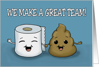 Spouse Anniversary Card With Cartoon Toilet Paper And Poop Great Team card