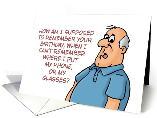 Funny Belated Birthday Card With Cartoon Older Man How Am... (1868268)