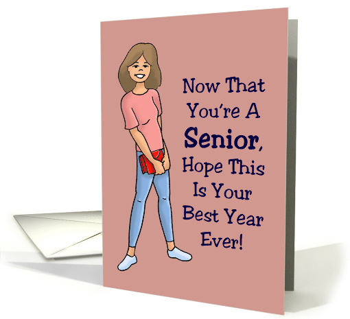 Back To School Card For A New Senior Girl card (1869126)