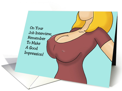 Humorous Adult Congratulations On Your Job Interview With... (1869254)