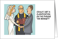 Funny Blank Note Card Clarification On The Phrase Or Worse card