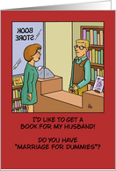 Funny Spouse Anniversary Card Do You Have Marriage For Dummies? card