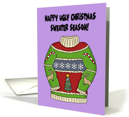 Humorous Christmas Card Happy Ugly Christmas Sweater Season card