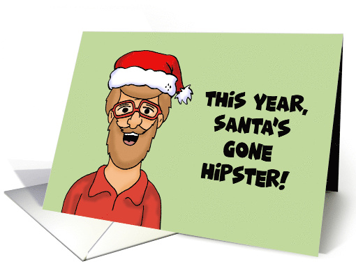 Humorous Christmas Card This Year Santa's Gone Hipster card (1871654)
