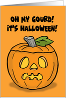 Cute Halloween Card With Pumpkin Oh My Gourd It’s Halloween card