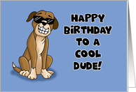 Funny Birthday Card With Dog Wearing Sunglasses To A Cool Dude card