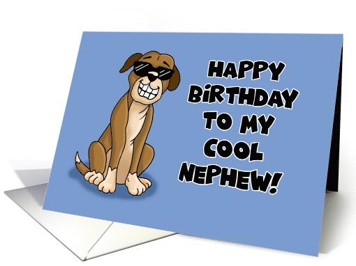 Birthday Card With Dog Wearing Sunglasses To My Cool Nephew card