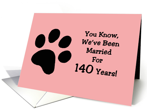 Twentieth Anniversary for spouse We've Been Married 140 years card