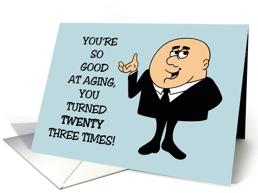 Funny 60th Birthday You're So Good At Aging You've Turned... (1875930)