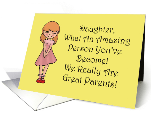 Funny Birthday For Daughter What An Amazing Person You've Become card