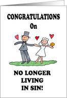 Humorous Congratulations On Marriage No Longer living In Sin card