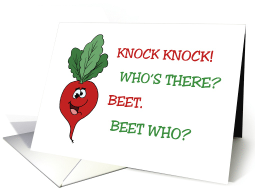 Humorous Kids Birthday Knock Knock Who's There Beet card (1876160)