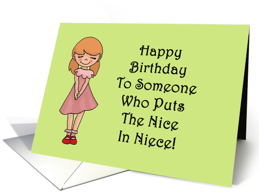 Cute Niece Birthday With A Cartoon Girl You Put The Nice In Niece card