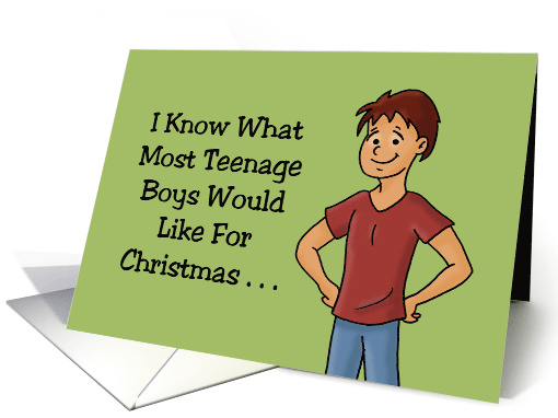 Funny Christmas For Teen I Know What Teenage Boys Would Like card