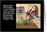Funny Adult Christmas All We Get For Our Bonus Are These Toys card