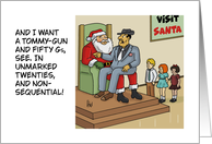 Funny Christmas I want Fifty Gs In Unmarked Twenties card