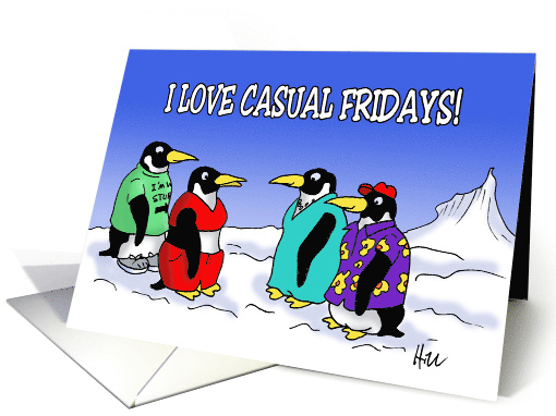 Funny TGIF I Love Casual Fridays With Cartoon Penguins card (1878668)