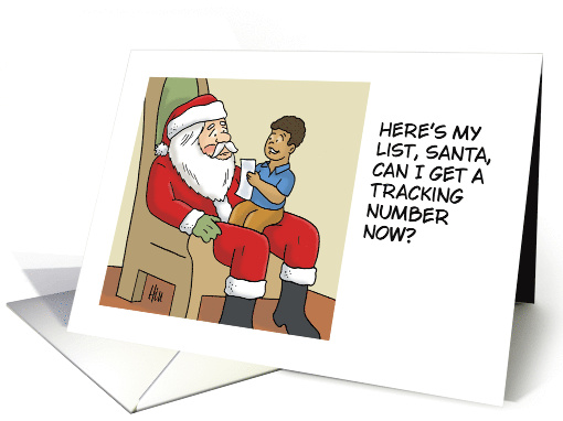 Funny Christmas Here's My List Can I Get A Tracking Number card