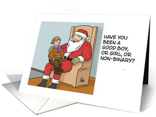 Funny Christmas Have You Been A Good Boy Or Girl Or Non-Binary card
