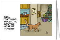 Funny Christmas That’s One Mouse That Won’t Be Stirring card