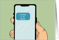 Humorous Birthday With Cell Phone Sorry My Real Phone Is Broken card