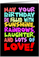 Humorous Birthday May Your Birthday Be Filled With Sunshine card