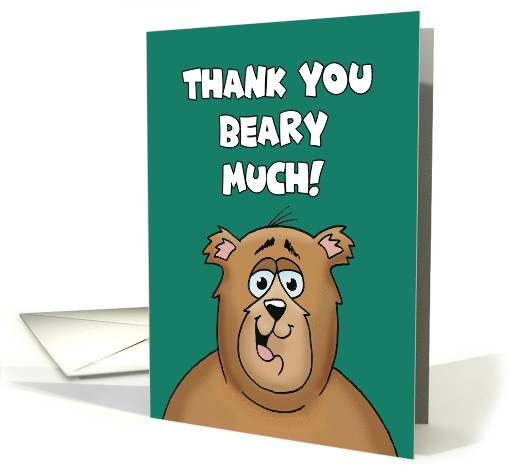 Humorous Thank You Thank You Beary Much card (1881386)