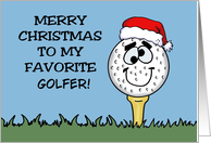 Cute Golf Themed Christmas Merry Christmas To My Favorite Golfer card