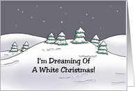 Humorous Christmas I’m Dreaming Of A White Christmas But If The card