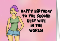 Humorous Lesbian Birthday To The Second Best Wife In The World card