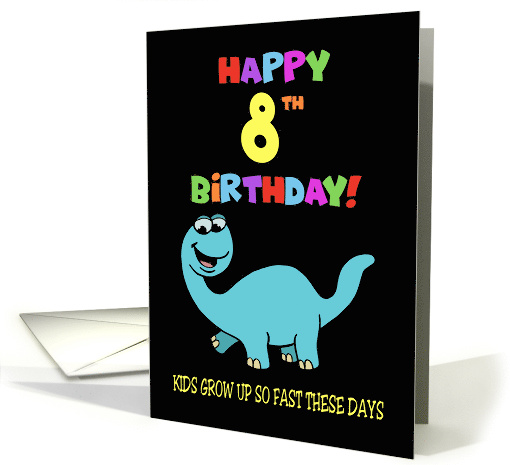 Cute 8th Birthday For A boy Happy 8th Birthday Last Year... (1895182)