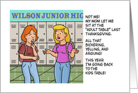 Funny Thanksgiving I’m Going Back To The Kids Table card