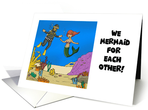 Valentine With Cartoon Scuba Diver And Mermaid We Mermaid... (1898462)