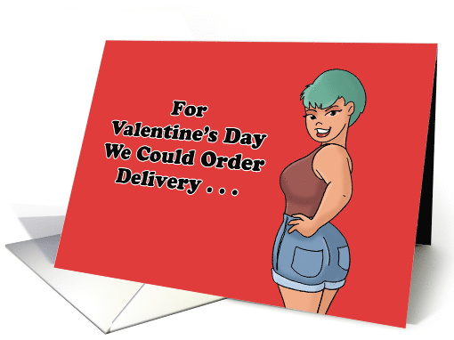 Adult Lesbian Valentine We Could Order Delivery card (1899240)