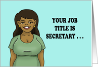 Administrative Professionals Day For Secretary Not A Job Title card
