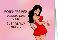 Adult Valentine I Really Get Wet With Cartoon Woman card