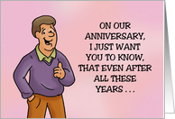 Adult Spouse Anniversary I Still Want To Have Sex With You card