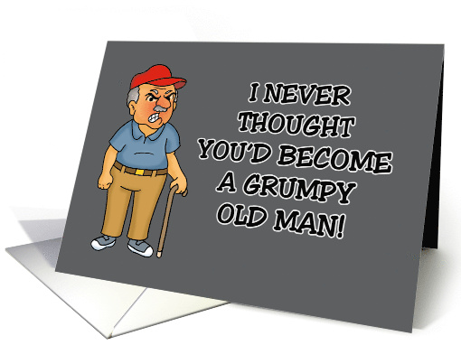 Humorous Getting Older Birthday Never Thought You'd Ever Become card
