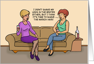 Humorous Birthday For Her Time To Shave The March Hair card