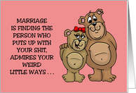 Humorous Anniversary Marriage is Finding The Person Who Puts Up card