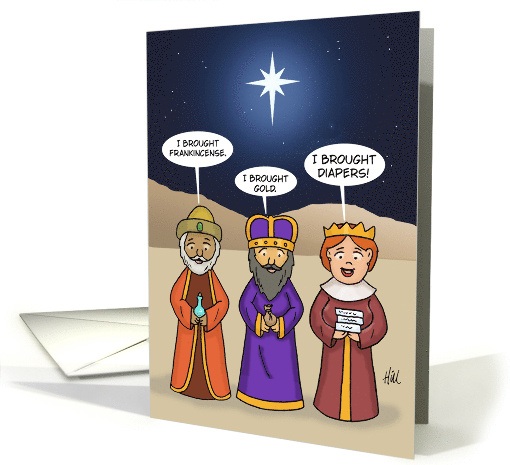 Funny Christmas With 2 Wisemen and A Wisewoman I Brought Diapers card