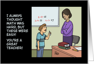 Funny Teacher Birthday I Always Thought Math Was Hard card