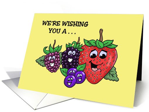 Cute Birthday With Cartoon Berries We're Wishing You A... (1910862)
