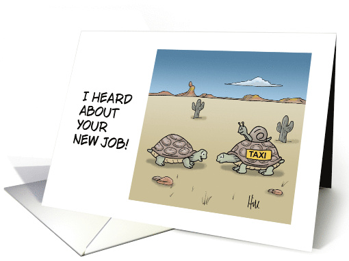 Humorous Congratulations On New Job With A Tortoise Taxi card