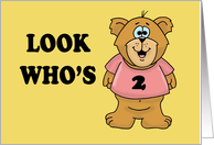 Humorous Second Birthday Card For A Girl With Cartoon Bear card