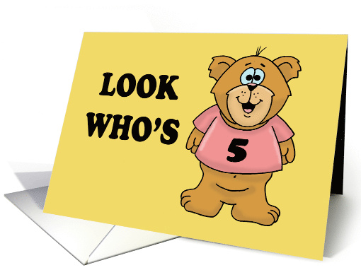 Humorous Fifth Birthday Card For A Girl With Cartoon Bear card