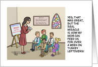 Humorous Thanksgiving The Real Miracle Is How My Mom Can Feed card