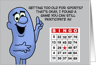 Humorous Getting Older Birthday Getting Too Old For Sports card